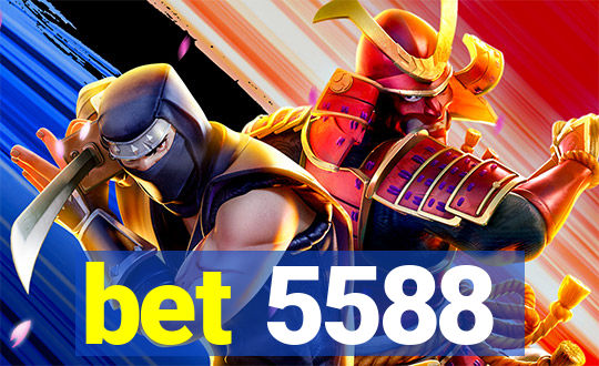 bet 5588